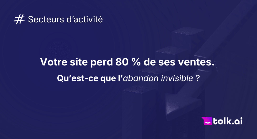 Abandon de panier invisible tolk ai