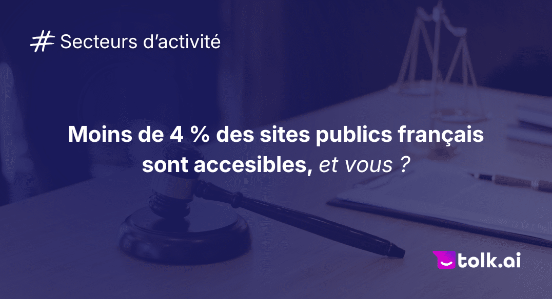 accessibilite numerique secteur public 2026 tolk ai