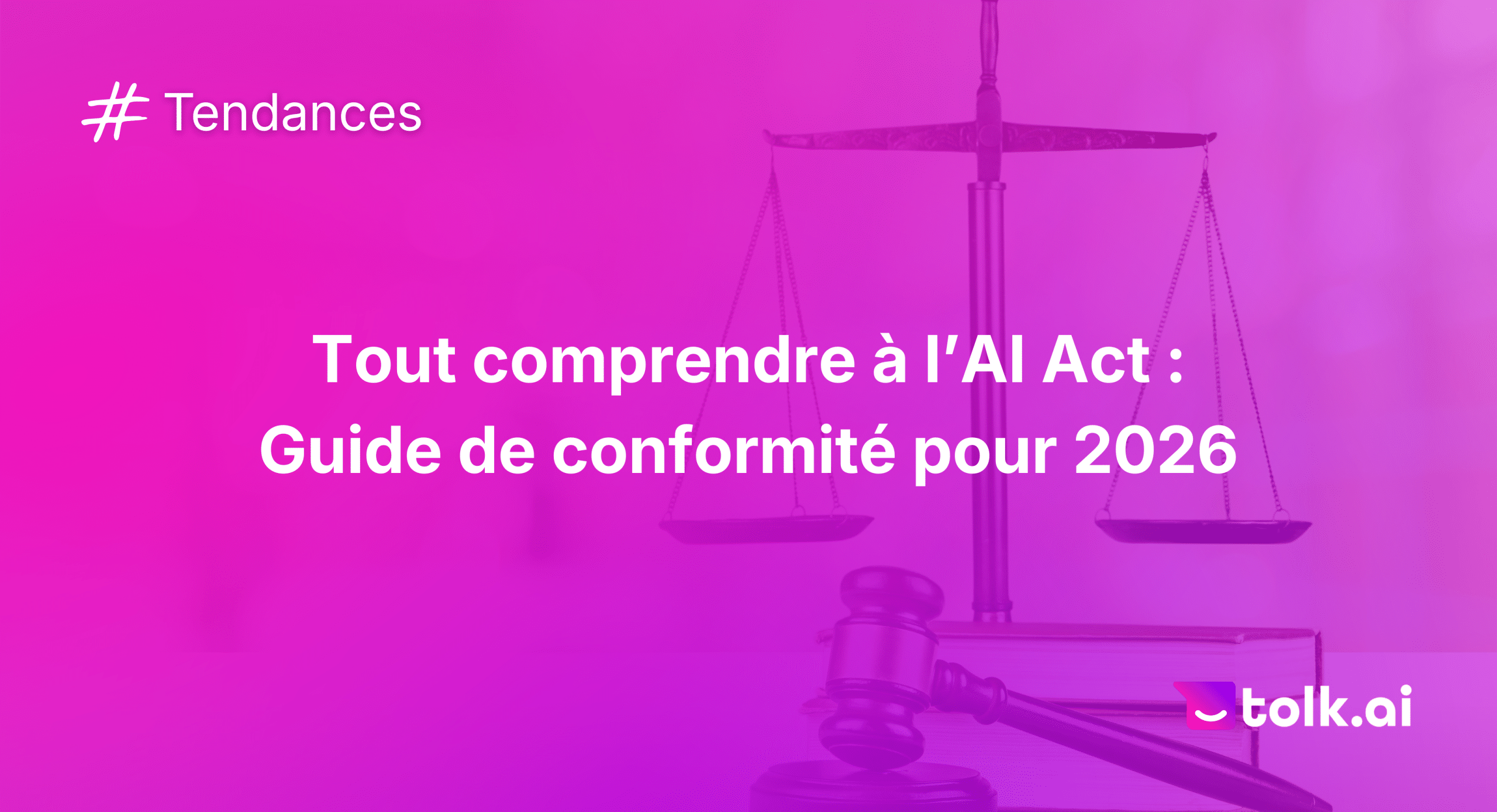 tout-comprendre-sur-l-AI-Act-guide-de-conformite-2026