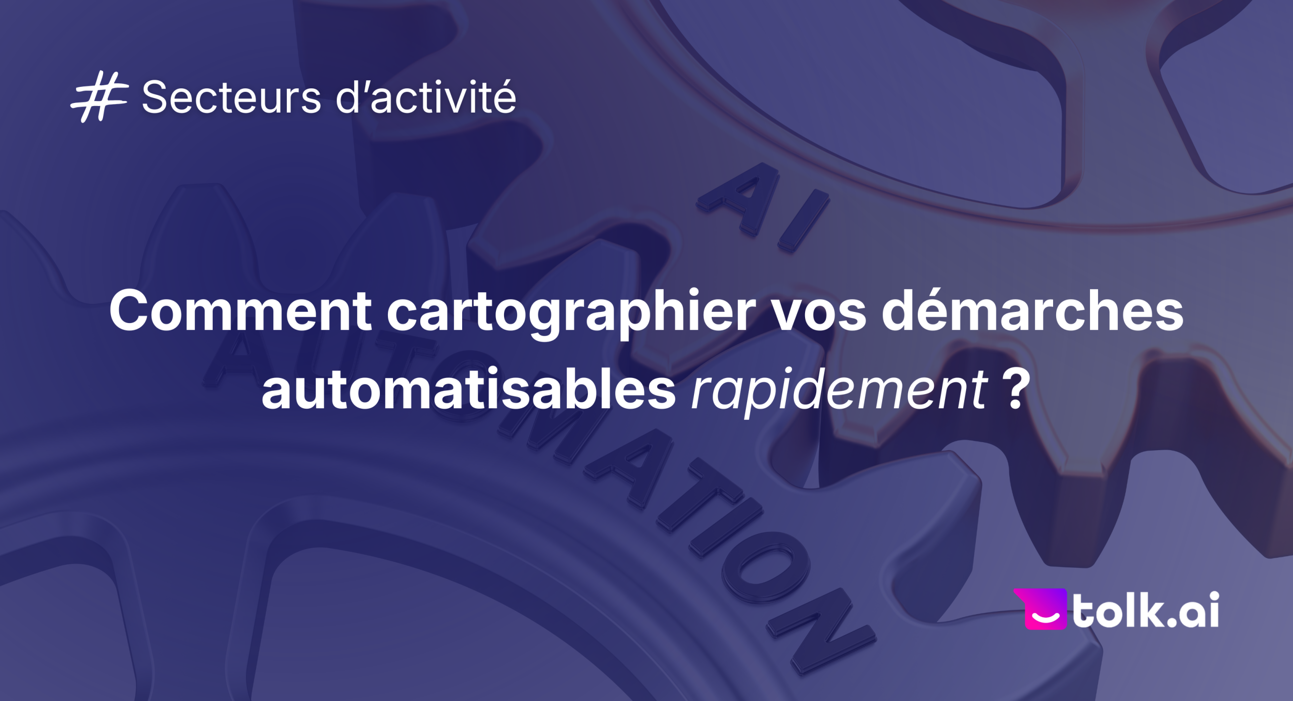 Atelier_process_cartographier_vos_démarches_automatisables_en_2_heures